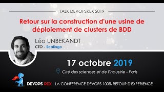 devops REX 2019 - Retour sur la construction d'une usine de déploiement de clusters de BDD