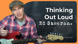 Thinking Out Loud - Ed Sheeran - Guitar Lesson (ST-822)