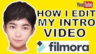 How I Edit my Intro Video + PAPREMYO | Itssupermakoii