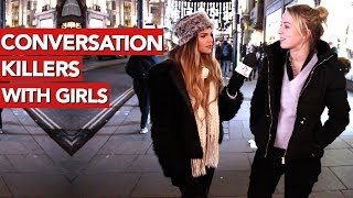 Conversation killers with girls! How not to talk to girls?