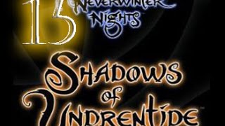Neverwinter Nights - Shadows of Undrentide - Часть 15