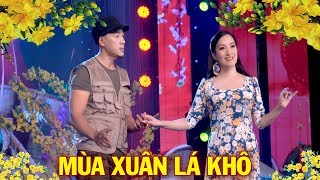 Ca Nhạc Xuân 2020 Hay Nhất | Mùa Xuân Lá Khô - Thúy Hằng, Trường Tâm
