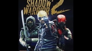 How to download Shadow Warrior 2 ?????