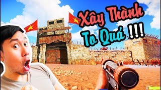 RUST #6: VIỆT NAM XÂY THÀNH KHỦNG NHẤT SERVER !!! BEST !!!