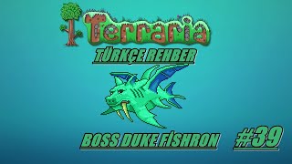 Terraria Rehber (TÜRKÇE) #39 "Duke Fishron BOSS"
