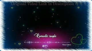 Love Romantic Status Videos - whatsapp status video - Avee player template Download Link