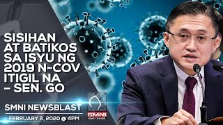 SISIHAN AT BATIKOS SA ISYU NG 2019 N COV ITIGIL NA – SEN  GO