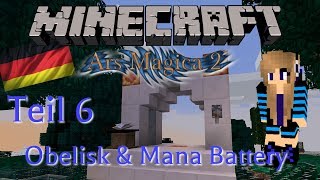 Minecraft - Ars Magica 2 Tutorial: Teil 6 Obelisk & Mana Battery [German]