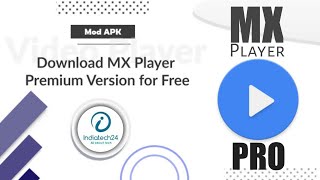 How To Get MX PLAYER Pro FREE Premium Version No Ads!