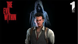 Прохождение The Evil Within [PC] - Часть 1[Психиатрическая Больница]