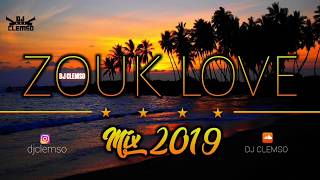 ZOUK LOVE MIX 2019  (NOUVEAUTÉS)  (ZOUK LOVE)