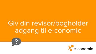 Giv din revisor/bogholder adgang