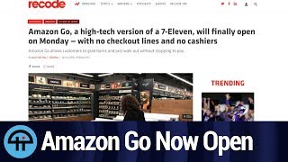 First Cashier-Free Amazon Go Shop Opens Jan. 22