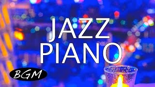 ジャズピアノインストゥルメンタルBGM！Jazz Piano Music！Cafe Music！お部屋をラウンジ気分に！