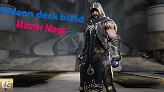 Paragon-Gideon Deck Build! Master Mage!