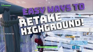 Easy Ways to Retake Highground! - Fortnite Battle Royale!