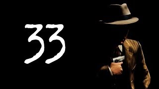 L.A. Noire №33. Лабиринт.