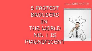 Top 5 best web browser(2018) #statusstar