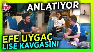 EFE UYGAÇ LİSE KAVGA ANISINI ANLATIYOR BATYOUONE