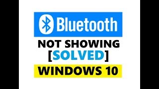 Easily Fix Bluetooth Not Showing in Device Manager icon Missing | Windows 10 Tutorial
