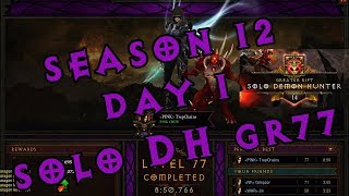 Diablo III Season 12 - Day 1 - Solo Demon Hunter GR 77