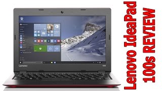 Lenovo Ideapad 100s REVIEW: Excellent cheap laptop for everyday computing