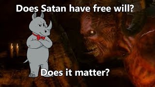 Does Satan Have Free Will?