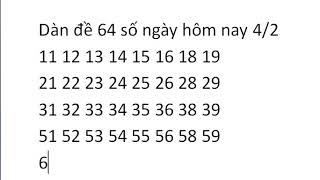 KQXS Dàn đề 64 số động ngày hôm nay 4/2