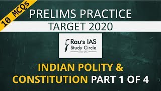 UPSC Prelims 2020 Practice MCQs (13-Jan) from Indian Polity & Constitution - Part 1 of 4 Rau's IAS