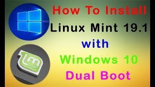 How to Install Linux Mint 19 with Windows 10 || dual boot linux mint with windows 10