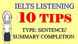 Common mistakes and 10 tips to do type SENTENCE/ SUMMARY COMPLETION