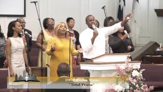 "Total Praise," DCT Praise Team, Gary Edwards III, Dallas City Temple, July 18, 2015