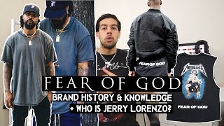 Fear of God - Brand History & Knowledge + Who Is Jerry Lorenzo?