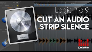 Logic 9 - Cut an Audio Strip Silence