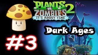 Plants Vs Zombies 2 DARK AGES! НОВЫЕ ЗОМБИ! Часть 3! Растения против Зомби 2!
