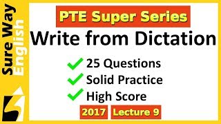 PTE Write From Dictation 25 Practice Questions with Answers - High Score