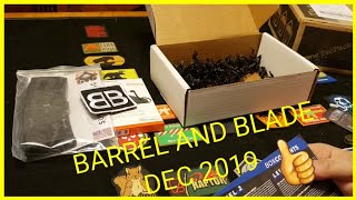 Barrel and Blade Dec 2019