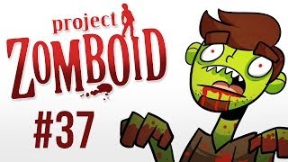 Let's Play Project Zomboid [37] - Finding My Voice