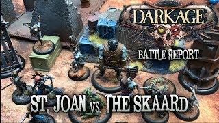 #TBT Dark Age (2017) Battle Report - The Skaard vs. St Joan