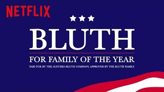 Arrested Development | Bluth for Family of the Year [HD] | Netflix