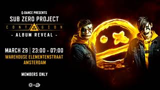 Sub Zero Project - The Contagion Album Reveal Party Warm-Up Mix