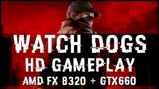 Watch Dogs Gameplay || AMD FX 8320 + GTX 660 || SweetFX || The Worse Mod v1.0 ||
