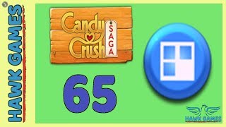 Candy Crush Saga ? Level 65 (Jelly level) - 3 Stars Walkthrough, No Boosters