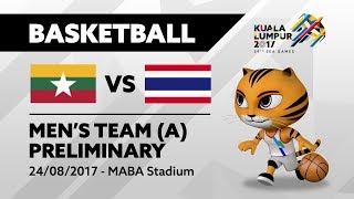 KL2017 29th SEA Games | Men's Basketball - MYA ?? vs THA ?? | 24/08/2017