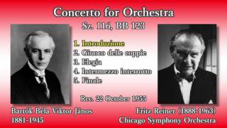 Bartók: Concerto for Orchestra, Reiner & CSO (1955) バルトーク 管弦楽のための協奏曲 ライナー