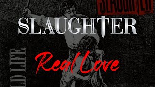 Slaughter - Real Love (Lyrics) HQ Audio