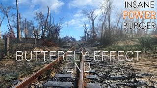 Butterfly Effect ENB - Fallout 4 Mod