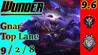 Wunder as Gnar Top Lane | S9 Patch 9.6 | Full Gameplay
