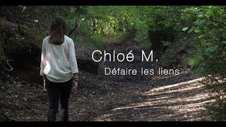 Défaire les liens - Chloé M.