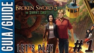 Broken Sword 5: The Serpent's Curse Walkthrough  - Part 1